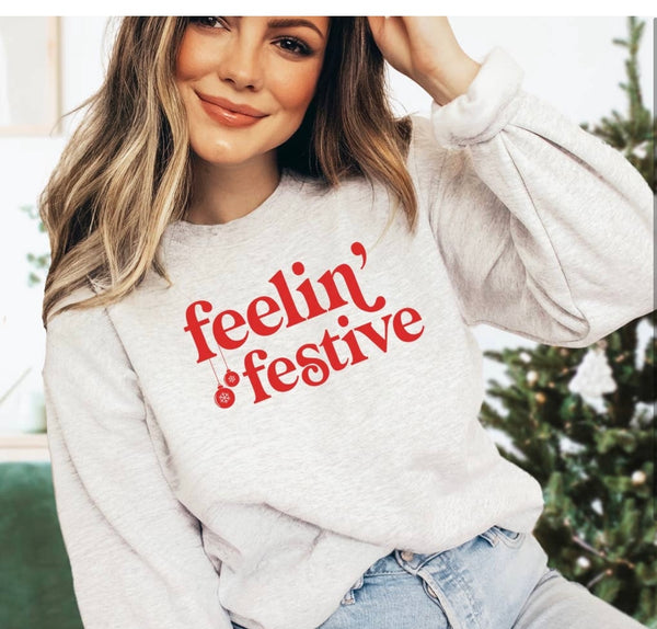Feelin Festive Sweatshirt